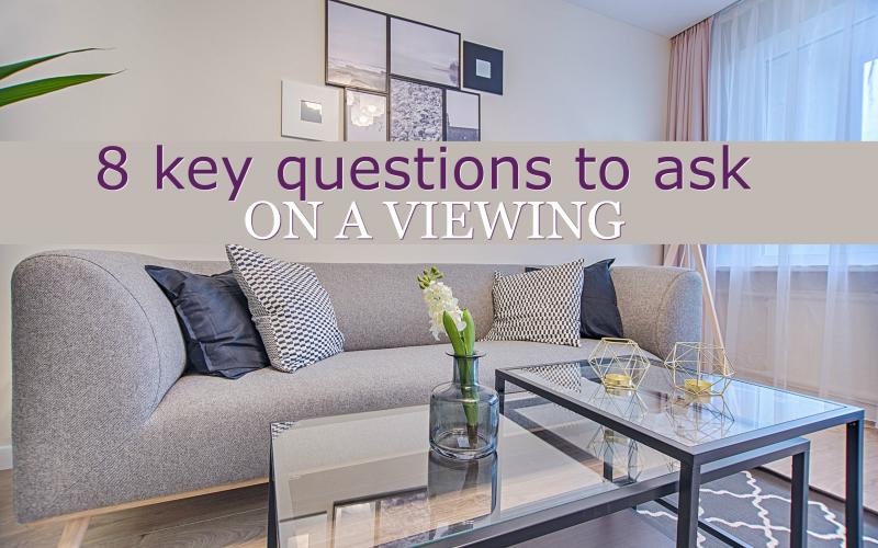 Questions to ask while viewing a property