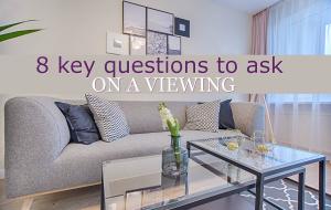 Questions to ask the estate agent while viewing a property