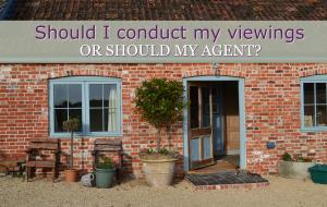 Should I conduct my viewings or should my agent?