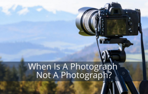 When is a photograph not a photograph?