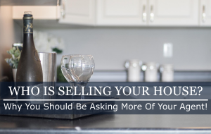 Who exactly is selling your home?